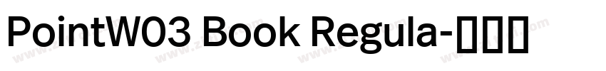 PointW03 Book Regula字体转换